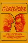 Image for A Couple&#39;s Guide to Communication