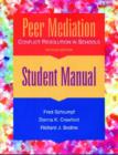 Image for Peer Mediation, Student Manual : Conflict Resolution in Schools