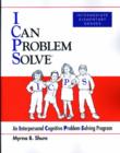 Image for I Can Problem Solve [ICPS], Intermediate Elementary Grades : An Interpersonal Cognitive Problem-Solving Program