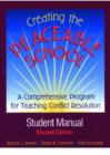 Image for Creating the Peaceable School, Student Manual : A Comprehensive Program for Teaching Conflict Resolution