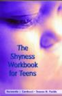 Image for The Shyness Workbook for Teens