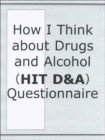 Image for HIT D&amp;A-How I Think about Drugs and Alcohol Questionnaire, Packet of 20 Questionnaires