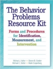 Image for The Behavior Problems Resource Kit : Forms and Procedures for Identification, Measurement, and Intervention