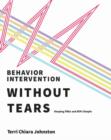 Image for Behavior Intervention Without Tears