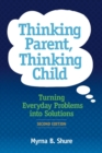 Image for Thinking parent, thinking child  : turning everyday problems into solutions