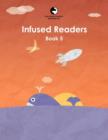 Image for Infused Readers : Book 5