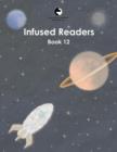 Image for Infused Readers : Book 12