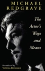 Image for The Actor&#39;s Ways and Means