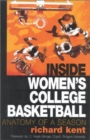 Image for Inside Women&#39;s College Basketball : Anatomy of a Season