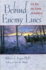 Image for Behind Enemy Lines : Civil War Spies, Raiders and Guerillas