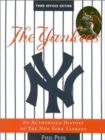 Image for The Yankees : Authorized History of the New York Yankees
