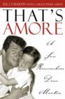 Image for That&#39;s amore  : a son remembers Dean Martin