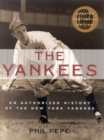 Image for The Yankees : An Authorized History of the New York Yankees