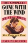 Image for The Complete Gone with the Wind Trivia Book : The Movie and More