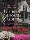 Image for The Complete Guide to Northern Californian Gardening