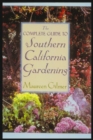Image for The Complete Guide to Southern Californian Gardening