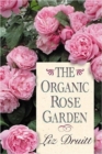 Image for The Organic Rose Garden