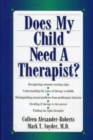 Image for Does My Child Need A Therapist?