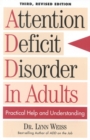 Image for Attention Deficit Disorder In Adults : Practical Help and Understanding