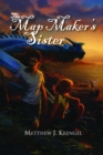 Image for The Map Maker&#39;s Sister