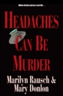 Image for Headaches Can Be Murder