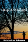 Image for Unprotected