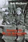 Image for Growing Up on the Mississippi: The 1950s in Winona, Minnesota