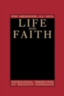 Image for Life and Faith : Psychological Perspectives on Religious Experience