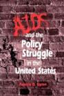 Image for AIDS and the Policy Struggle in the United States
