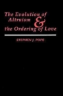 Image for The evolution of altruism and the ordering of love