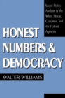Image for Honest Numbers and Democracy : Social Policy Analysis in the White House, Congress, and the Federal Agencies