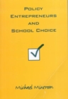 Image for Policy Entrepreneurs and School Choice
