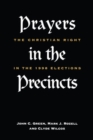 Image for Prayers in the Precincts : The Christian Right in the 1998 Elections