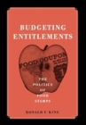Image for Budgeting Entitlements : The Politics of Food Stamps