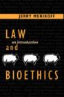 Image for Law and Bioethics : An Introduction