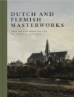 Image for Dutch and Flemish Masterworks from the Rose-Marie and Eijk van Otterloo Collection