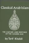 Image for Classical Arab Islam