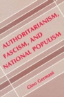 Image for Authoritarianism, National Populism and Fascism