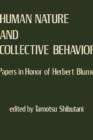 Image for Human Nature and Collective Behavior : Papers in Honor of Herbert Blumer