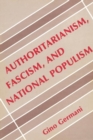Image for Authoritarianism, Fascism, and National Populism