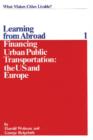 Image for Financing Urban Public Transportation in the United States and Europe