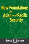 Image for New Foundations for Asian and Pacific Security