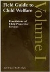 Image for Field Guide to Child Welfare, Volumes I-IV