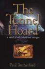 Image for Tunnel Hoard : A Novel of Adventure and Intrigue