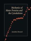 Image for Mechanics of Motor Proteins and the Cytoskeleton