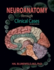 Image for Neuroanatomy through Clinical Cases