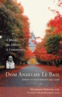 Image for Dom Anselme Le Bail : Abbot of Scourmont 1913-1956