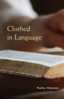 Image for Clothed in Language