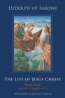 Image for The Life of Jesus Christ : Part One, Volume 2, Chapters 41-92