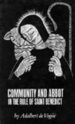 Image for Community And Abbot In The Rule Of Saint Benedict
